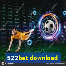 522bet download